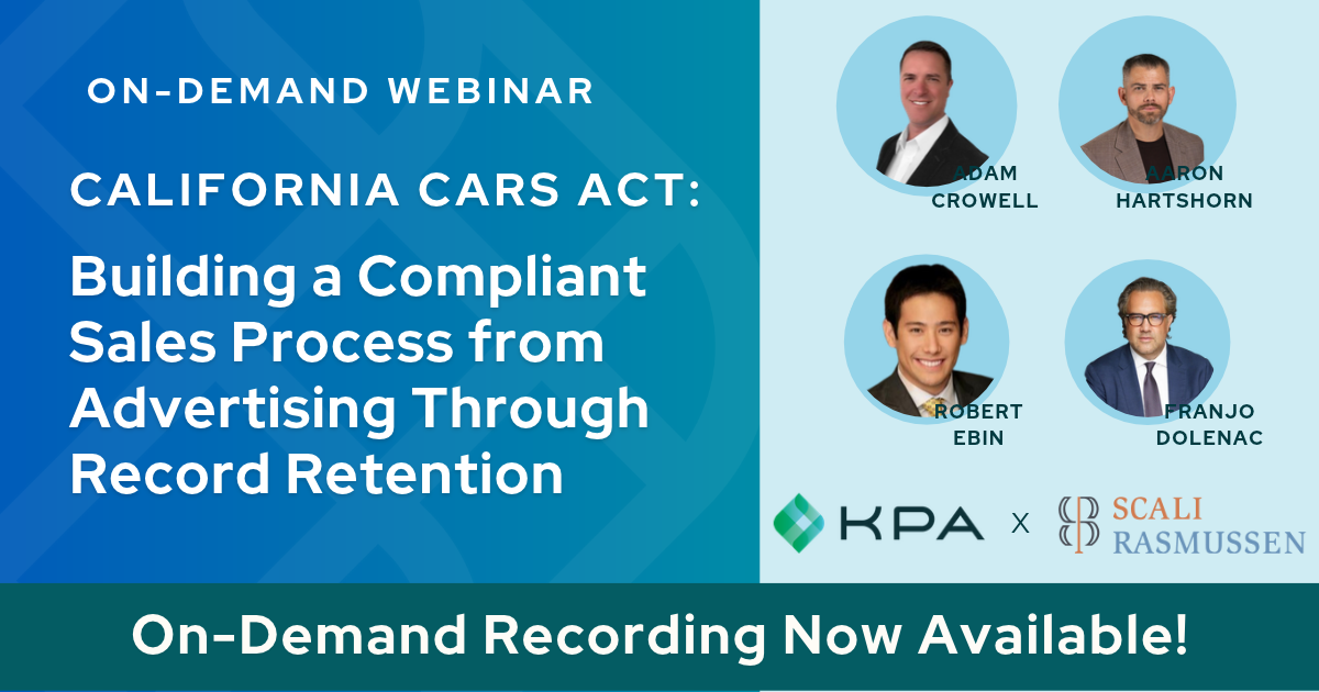 California CARS Act: Building a Compliant Sales Process from Advertising Through Record Retention