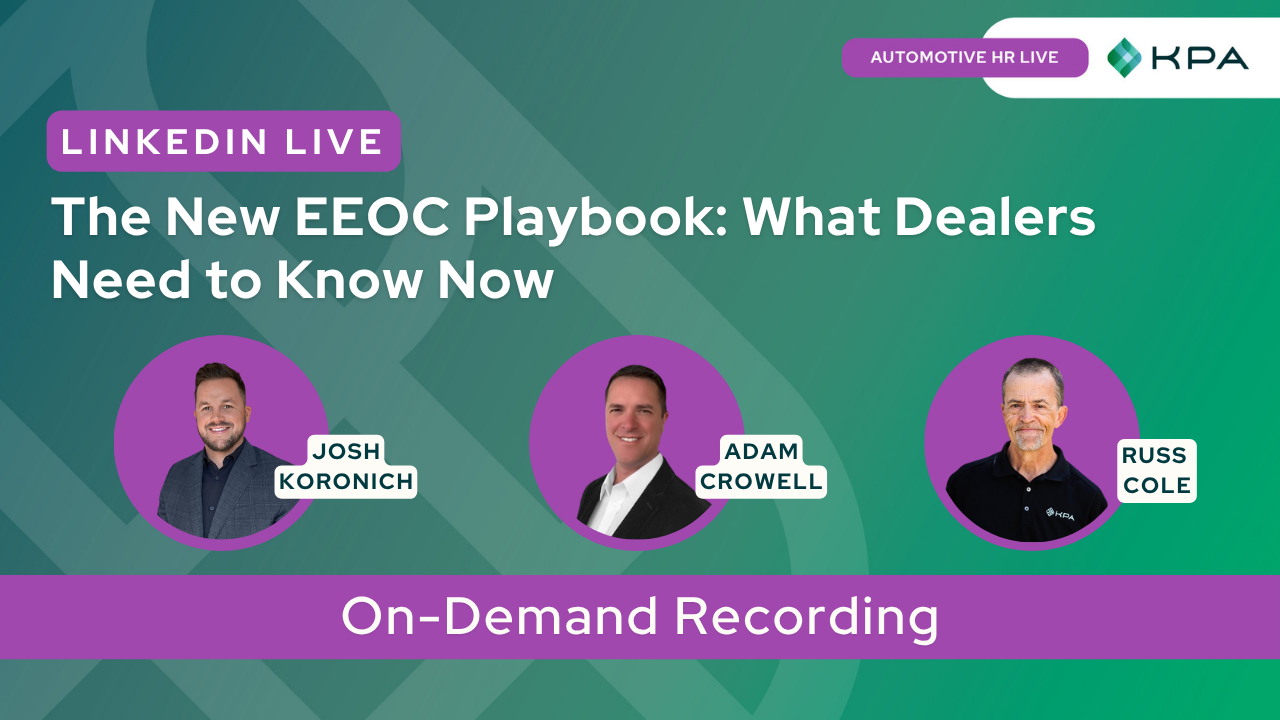 The New EEOC Playbook: What Dealers Need to Know Now