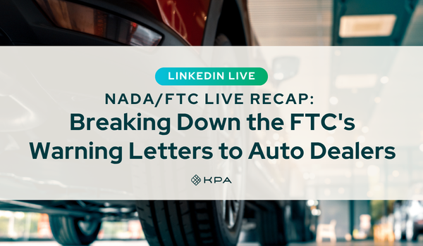 NADA/FTC Live Recap: Breaking Down the FTC's Warning Letters to Auto Dealers