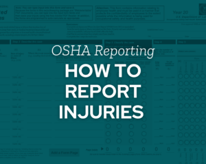 3 Steps: Record & Report Injuries To OSHA - KPA