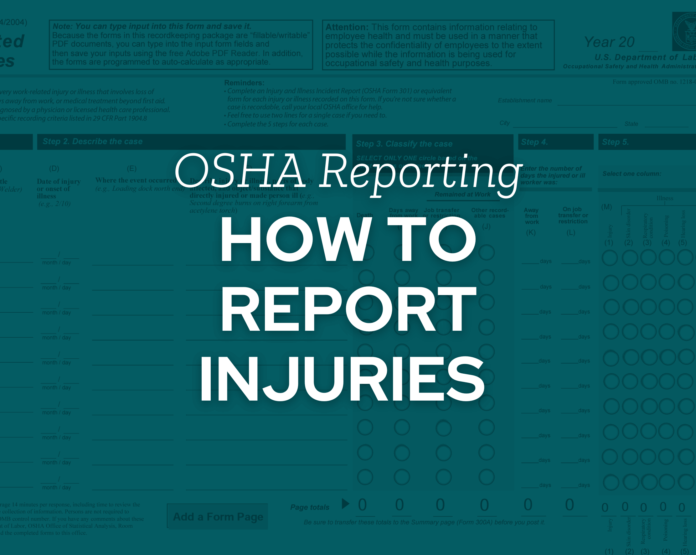 How to Record and Report Injuries and Illnesses to OSHA, in 3 Steps
