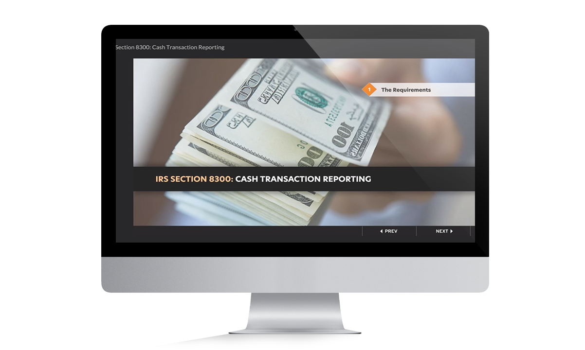 IRS Section 8300 Cash Transaction Reporting Training