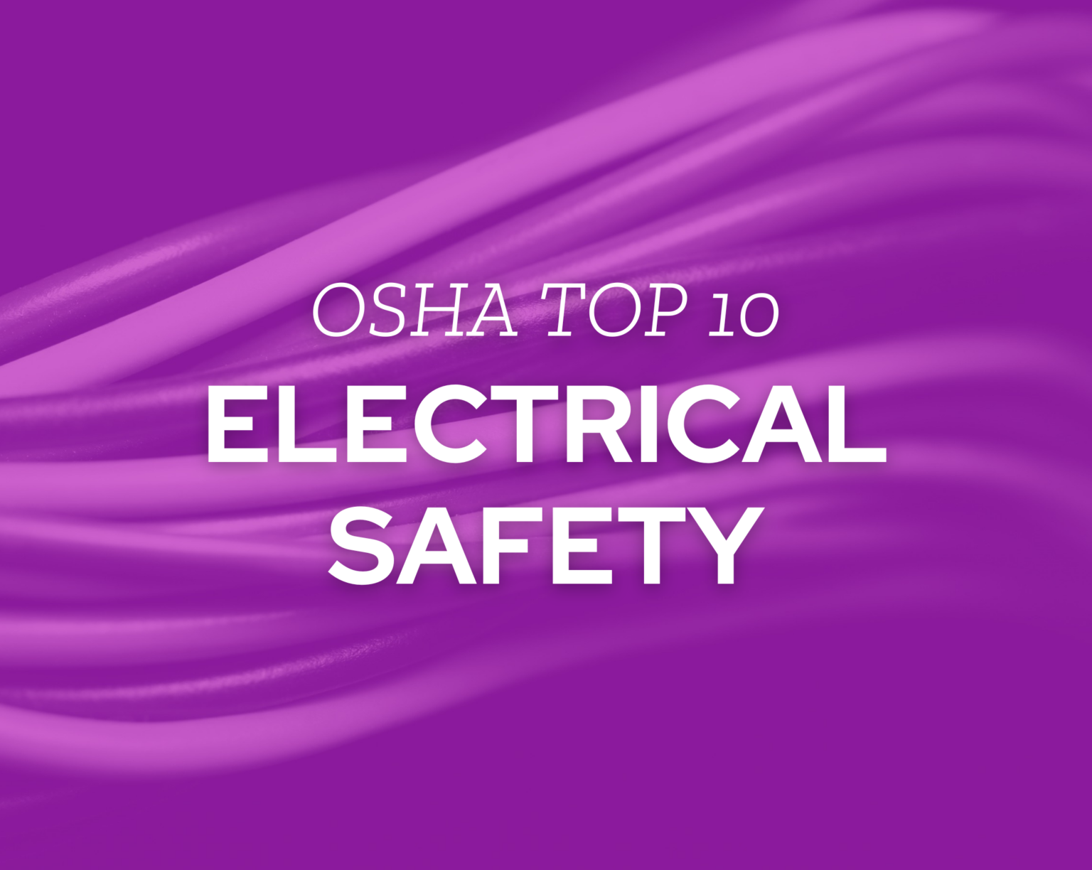 OSHA Wiring and Electrical Safety What You Need to Know KPA