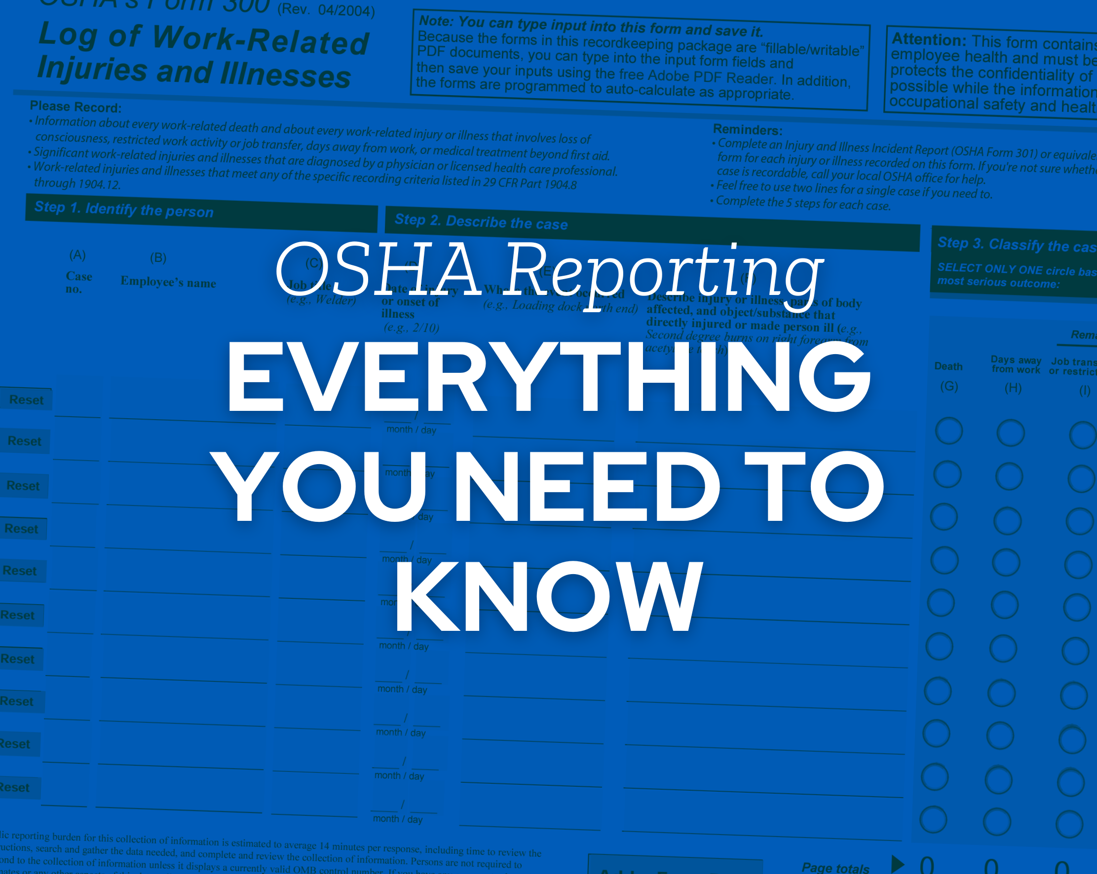 OSHA Reporting – Here’s What You Need To Know To Make Reporting Easy