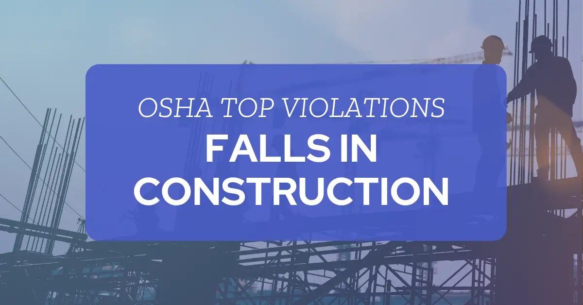 Falls in construction