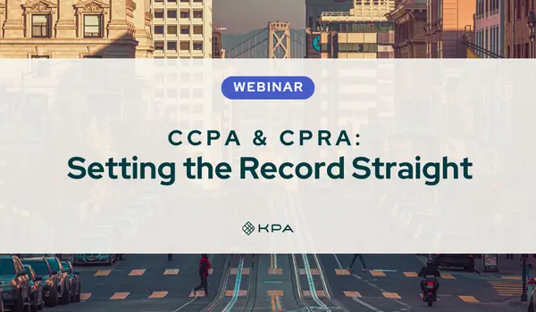 CCPA & CPRA_ Setting the Record Straight - KPA