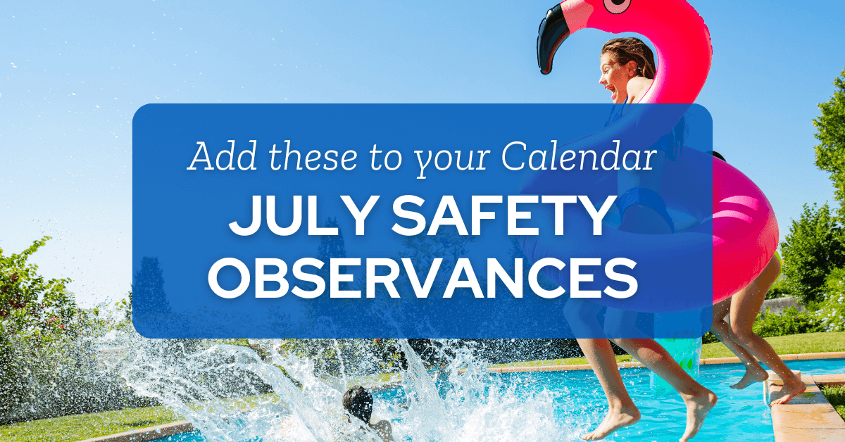 July Safety Observances