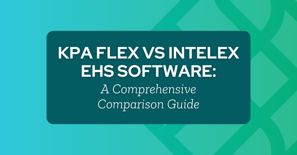 kpa flex vs intelex ehs software