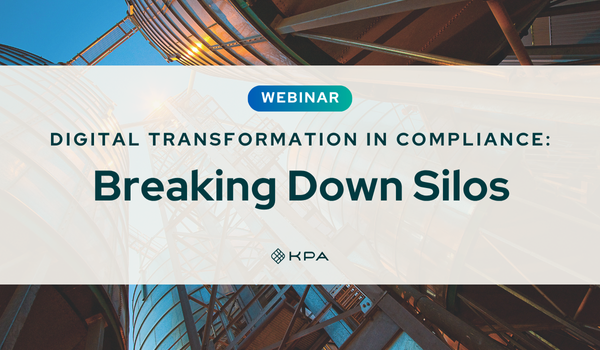 Digital Transformation in Compliance Breaking Down Silos