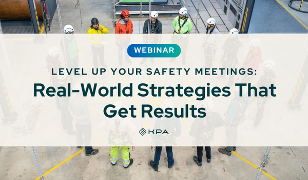 KPA Webinar - Level Up Your Safety Meetings Real-World Strategies That Get Results