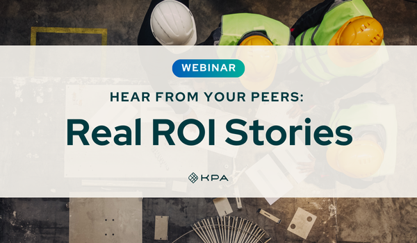 Hear From Your Peers - Real ROI Stories | KPA webinar