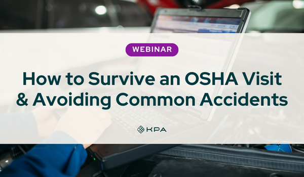 How to Survive an OSHA Visit & Avoiding Common Accidents