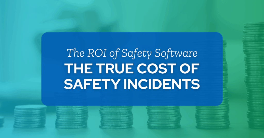 The true cost of safety incidents.